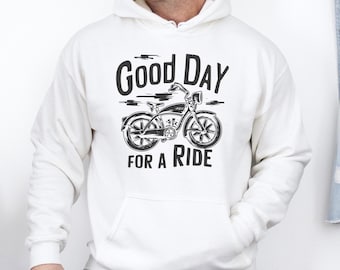 Good Day For A Ride Hoodie, Rider Hoodie, Motorcycle Hoodie, Motorcycle Gifts, Motorbike Hoodie, Dad Gifts, Motorcycle Road Trip, Bike Gifts