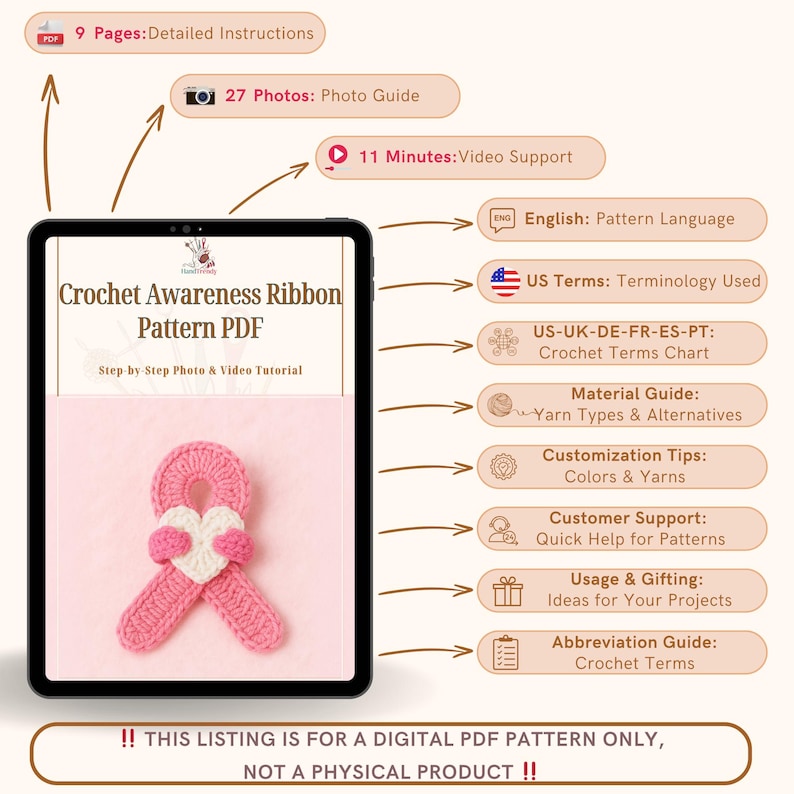May include: A digital PDF pattern for a crochet awareness ribbon, displayed on a tablet. The pattern includes detailed instructions, photo guides, and video support. The design features a pink ribbon with a white heart. The listing is for a digital pattern only.