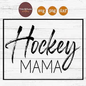 Hockey Mama | SVG, PNG, DXF Silhouette Cameo and Cricut Files, Cut File