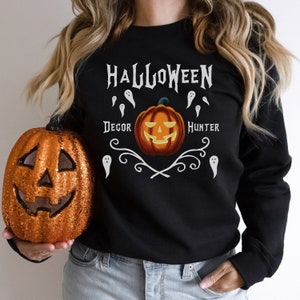 Halloween Decor Hunter Sweatshirt, Halloween Hunting Sweatshirt, Halloween Sweatshirt, Spooky Sweatshirt, Pumpkin Sweatshirt, Spooky Shirt