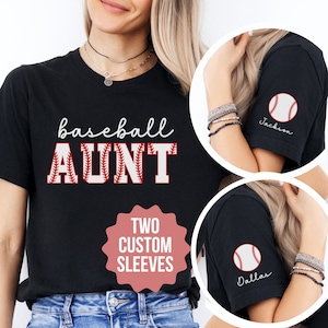 May include: Black t-shirt with the text "baseball AUNT" in red and white. The shirt has two custom sleeves with a baseball graphic and a name, "Jackson" and "Dallas".