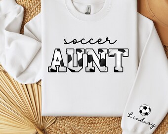 Soccer Aunt Sweatshirt Soccer Aunt Gift Aunt Shirt Custom Soccer Shirt Soccer Gifts for Cool Aunt Gifts Custom Name Sleeve Soccer Sweatshirt