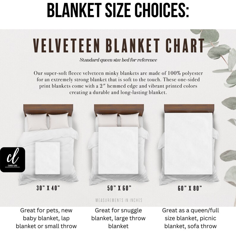 May include: A chart showing different sizes of velveteen blankets with a standard queen size bed for reference. The chart shows three sizes: 30 inches by 40 inches, 50 inches by 60 inches, and 60 inches by 80 inches. The text describes the blankets as super-soft fleece velveteen minky blankets made of 100% polyester, with a 2-inch hemmed edge and vibrant printed colors.