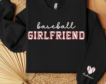 Baseball Girlfriend Sweatshirt Baseball Girlfriend Shirt Baseball GF Custom Girlfriend Shirt Personalized Gifts for Girlfriend Gift