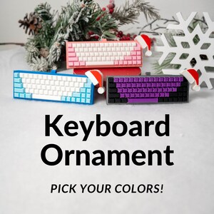 Gaming ornament Christmas Gamer Ornament. Kawaii mechanical keyboard. YouTuber/content creator/ twitch/ streamer ornament Build your own!