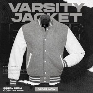 May include: A gray varsity jacket with white leather sleeves. The jacket has a zipper closure, two pockets, and a ribbed collar and cuffs. The text "VARSITY JACKET" is printed in large, bold letters on the top of the image. The text "NEW JACKET" is printed in smaller letters below the jacket. The text "SOCIAL MEDIA" is printed in smaller letters below the jacket. The text "ORDER NOW" is printed in large, bold letters below the jacket.