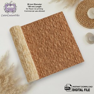 Könnte beinhalten: Eine aufgerollte, strukturierte, beige und braune Matte mit dem Text "20 mm Durchmesser 100 mm Länge für Resin 3D-Druck Kommerzielle Nutzung erlaubt". Das Bild enthält auch den Text "Sofortiger Download Digitale Datei".
