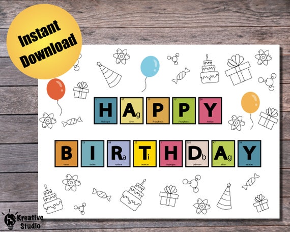 Periodic Table Happy Birthday Card , 6.25" x 4.5" Printable, Chemistry, Balloons and Fun - Instant Download (FREE Envelope Template)