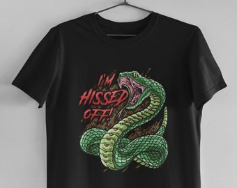 Rattlesnake Shirt, Snake Lover Shirt, Herpetology Shirt, Snake Owner Gift - I'm Hissed Off T-Shirt (Unisex)