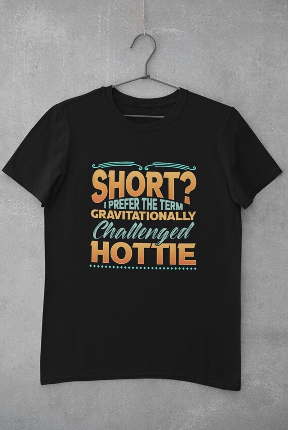 Short Person Shirt Short People Shirt Short Person Gift Short