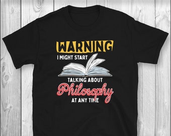 Philosophy T-Shirt, Philosophy Lover, Philosophy Gift - Talking About Philosophy T-Shirt (Unisex)