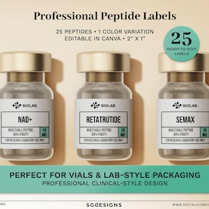 May include: Professional peptide labels for vials and lab-style packaging. The image shows three glass vials with gold caps, each labeled with a different peptide name and dosage. The labels are white with black text. The image also includes the text "25 Ready-to-Edit Labels."