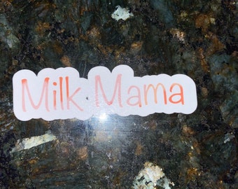 Milk Mama | Breastfeeding Sticker | Breastfeeding Mama | Breastfeeding month | pumping mama | pumping is breastfeeding | Fed is best | Mama