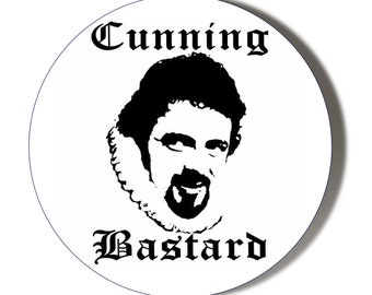 Blackadder Badge Cunning Bastard Novelty Badge (4 sizes available)