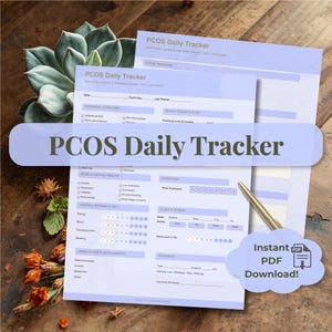 May include: A light blue PCOS Daily Tracker printable with sections for hormonal symptoms, mood, sleep, and medications. The text "PCOS Daily Tracker" is prominently displayed. Includes a pen and a "Instant PDF Download!" graphic.
