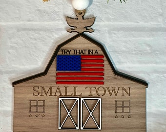 Farmhouse christmas ornament/Try That in a Small Town Ornament/Aldean Song Ornament