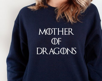 mother of dragons sweatshirt