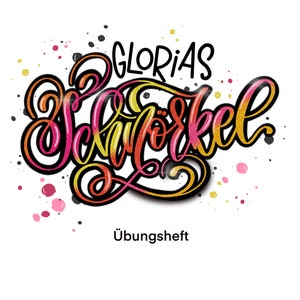 May include: A colorful, glittery design with the text "Gloria's Schörkel" and the words "Übungsheft" below. The design is surrounded by pink, black, and gold splatters.