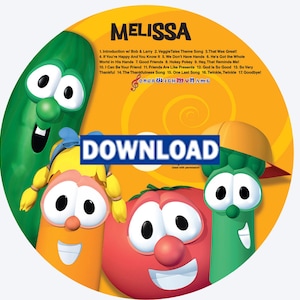 May include: A circular disc featuring cartoon characters from VeggieTales. The disc has a yellow and orange background with the name "MELISSA" at the top. The word "DOWNLOAD" is prominently displayed. Song titles are listed around the edge.