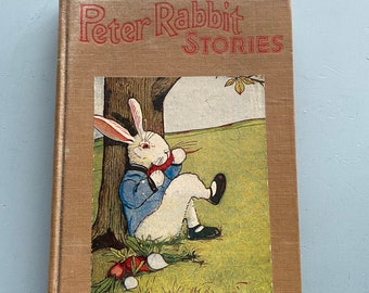 Peter Rabbit Stories ~ The Tale of Peter Rabbit  Beatrix Potter 1916