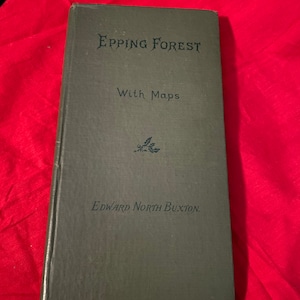 1923 Epping Forest von Edward Buston Geschichte, Landkarten, Forstwirtschaft
