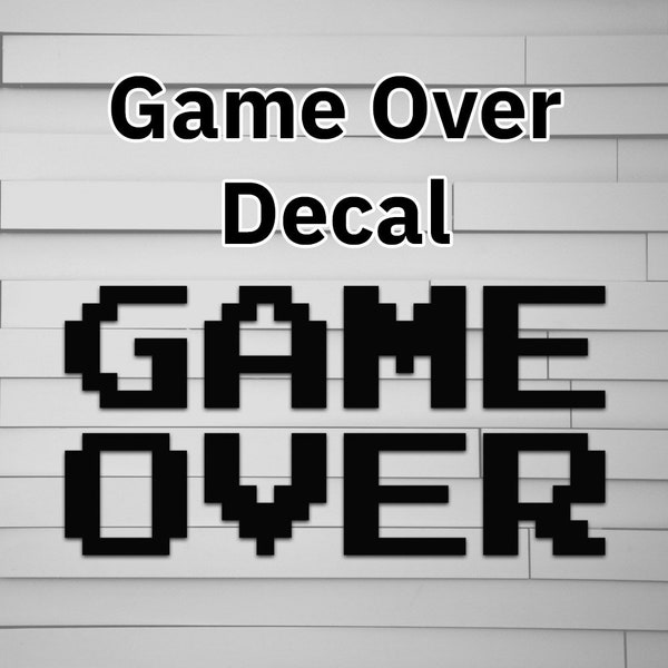 Game Over Vinyl Decal for Car (retro pixel 8bit 8-bit 8 bit) (sticker for laptop window tumbler water bottle computer)