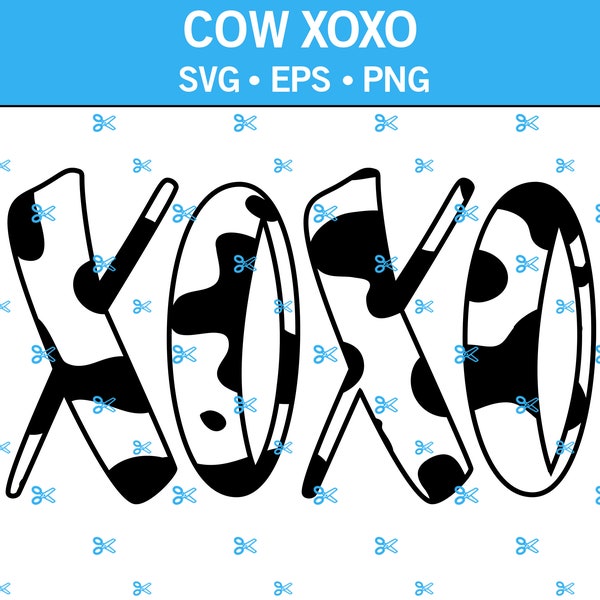 Cow Pattern Kisses and Hugs SVG, Farm Pattern XOXO, Kisses and Hugs with Cow Print, Designer XOXO Print, Xoxo Cow Pattern