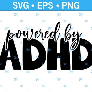 Powered By ADHD SVG for Cricut and Crafts, Mental Health SVG, Funny T-Shirt Svg, Adhd Decal, Awareness Adhd Svg, Health Svg, Svg, Png, Eps
