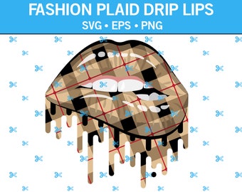 Fashion Plaid Drip Lips SVG Print and Cut Lips Dripping 