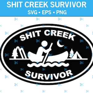 Shit Creek Survivor Stickman Decal SVG, Stickman Canoe SVG, Funny Stickman SVG, Funny Decal Svg, Car Decal Svg, Truck Decal Svg