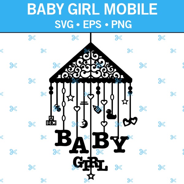 Hanging Mobile Baby Girl Svg, Baby Shower Svg, Baby Girl Svg, Mobile Svg, Baby Shower Clip Art, New Born Svg, Kids Mobile Svg, SVG, EPS, PNG