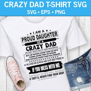 Verrückter Vater stolze Tochter lustiges T-Shirt SVG, Tochter Shirt SVG, Zitat svg, lustiges Sprichwort Korn-Svg, bester Freund Blatt, liebt mich Blatt, Mess mit mir