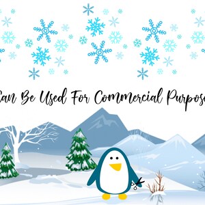 May include: A cartoon penguin with a yellow beak and feet stands in a snowy winter landscape with mountains in the background. The penguin is holding a pair of scissors. The text "Can Be Used For Commercial Purposes" is at the top of the image.