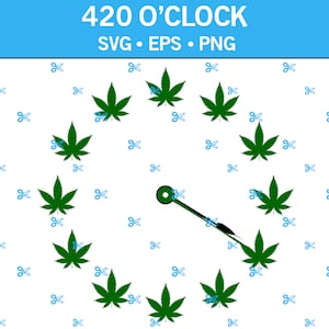 May include: A white background with a repeating pattern of small blue scissors. A clock face is formed by green cannabis leaves, with the hands pointing to 4:20. The text "420 O'CLOCK" is at the top.