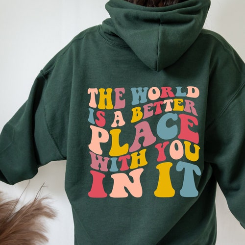 The World is a Better Place With You in It Oversized Hoodie - Etsy