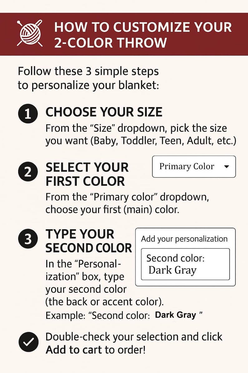 May include: A graphic with instructions on how to customize a 2-color throw. The steps include choosing a size, selecting a primary color, and typing a second color. The example shows "Dark Gray".