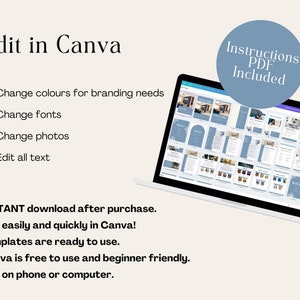 May include: A laptop screen displaying a Canva design template with a blue and white color scheme. The text "Edit in Canva" is displayed above the laptop. The text "Instructions PDF Included" is displayed in a circle above the laptop. The text "Change colors for branding needs", "Change fonts", "Change photos", and "Edit all text" are displayed in a checklist on the left side of the laptop. The text "INSTANT download after purchase. Edit easily and quickly in Canva! Templates are ready to use. Canva is free to use and beginner friendly. Edit on phone or computer." is displayed below the laptop.