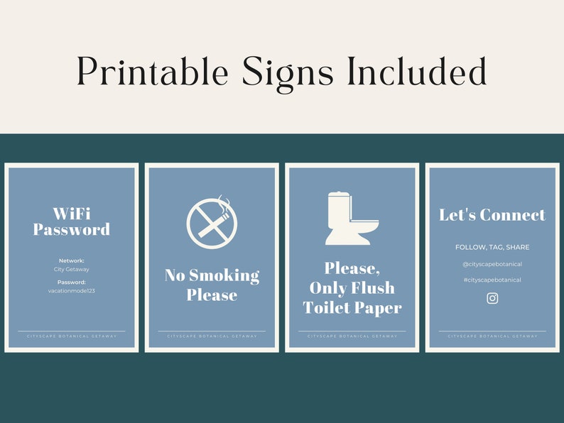 May include: Four printable signs with blue backgrounds and white text. The signs include: WiFi Password, No Smoking Please, Please, Only Flush Toilet Paper, and Let's Connect. The Let's Connect sign includes the text "FOLLOW, TAG, SHARE" and the hashtags "@cityscapebotanical" and "#cityscapebotanical".