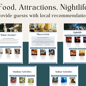 May include: A guide to local recommendations for food, attractions, and nightlife. The guide includes sections for places to eat, what's nearby, outdoor activities, and indoor activities.