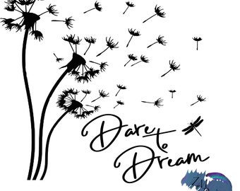Free Free 243 Dare To Dream Svg SVG PNG EPS DXF File