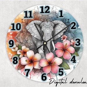 May include: A white clock face with black numbers and an elephant design. The elephant is grey and has intricate patterns. The background is a watercolour design with pink flowers and blue and orange accents. The text "Digital download" is at the bottom of the clock face.
