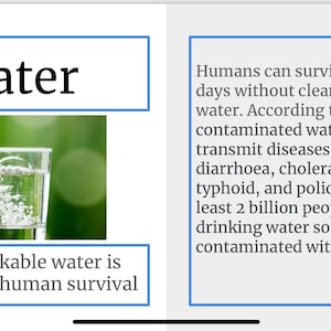 May include: A glass of water with bubbles in it. The text "Water" is at the top of the image. The text "Clean, drinkable water is essential for human survival" is at the bottom of the image. The text "Humans can survive about 3 days without clean drinkable water. According to WHO, contaminated water can transmit diseases such diarrhoea, cholera, dysentery, typhoid, and polio. Globally, at least 2 billion people use a drinking water source contaminated with faeces." is on the right side of the image.
