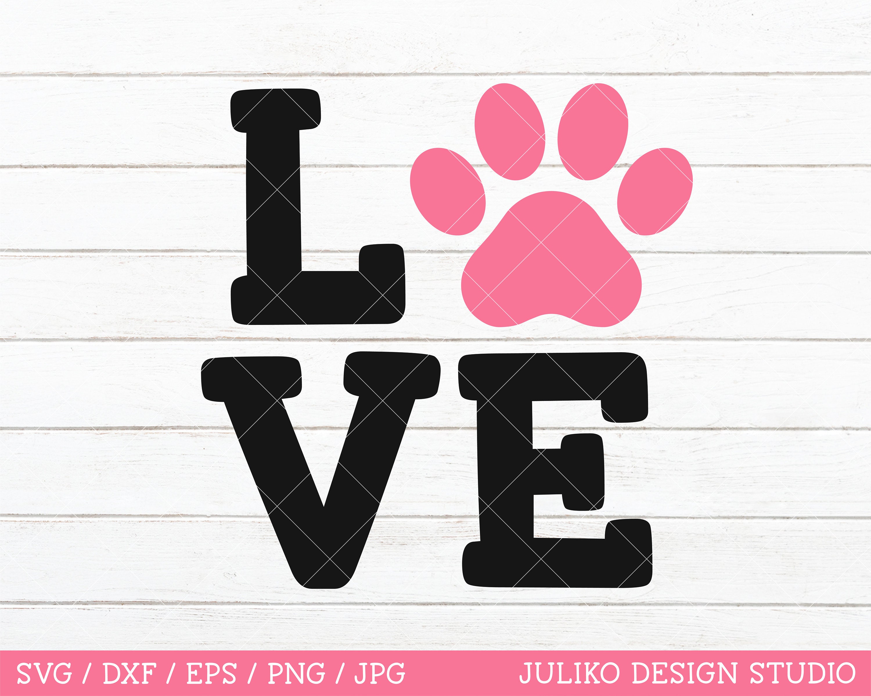 Love With a Paw Print SVG, Love With Paw Dxf Cut File for