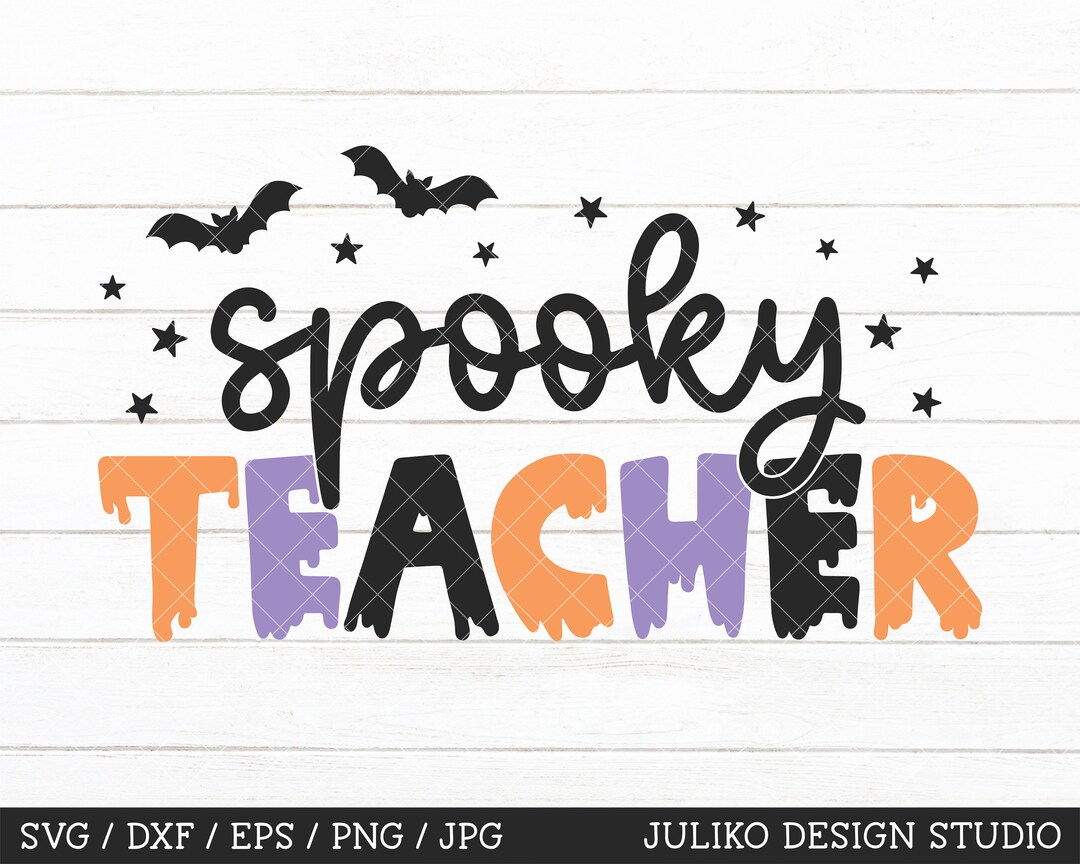 Spooky Teacher SVG Halloween Teacher SVG Teacher Halloween - Etsy