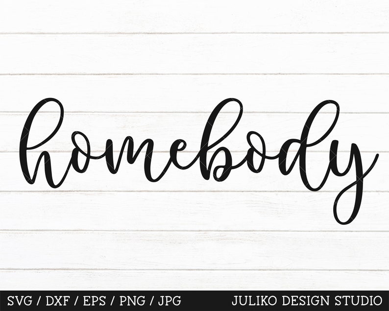 Free Free 290 Homebody Svg Free SVG PNG EPS DXF File