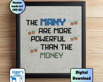 The Many Are More Powerful Cross Stitch Pattern