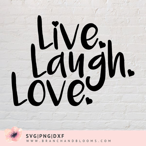 Live Laugh Love SVG