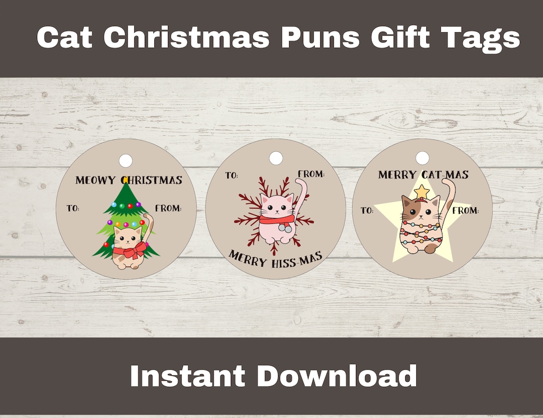 Christmas Cat Puns Printable Gift Tags Etsy