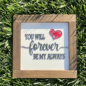 You will forever be my always laser File
