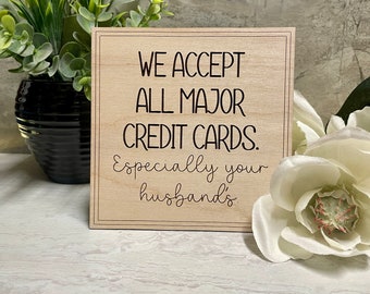 We Accept All Major Credit Cards Laser Cut File